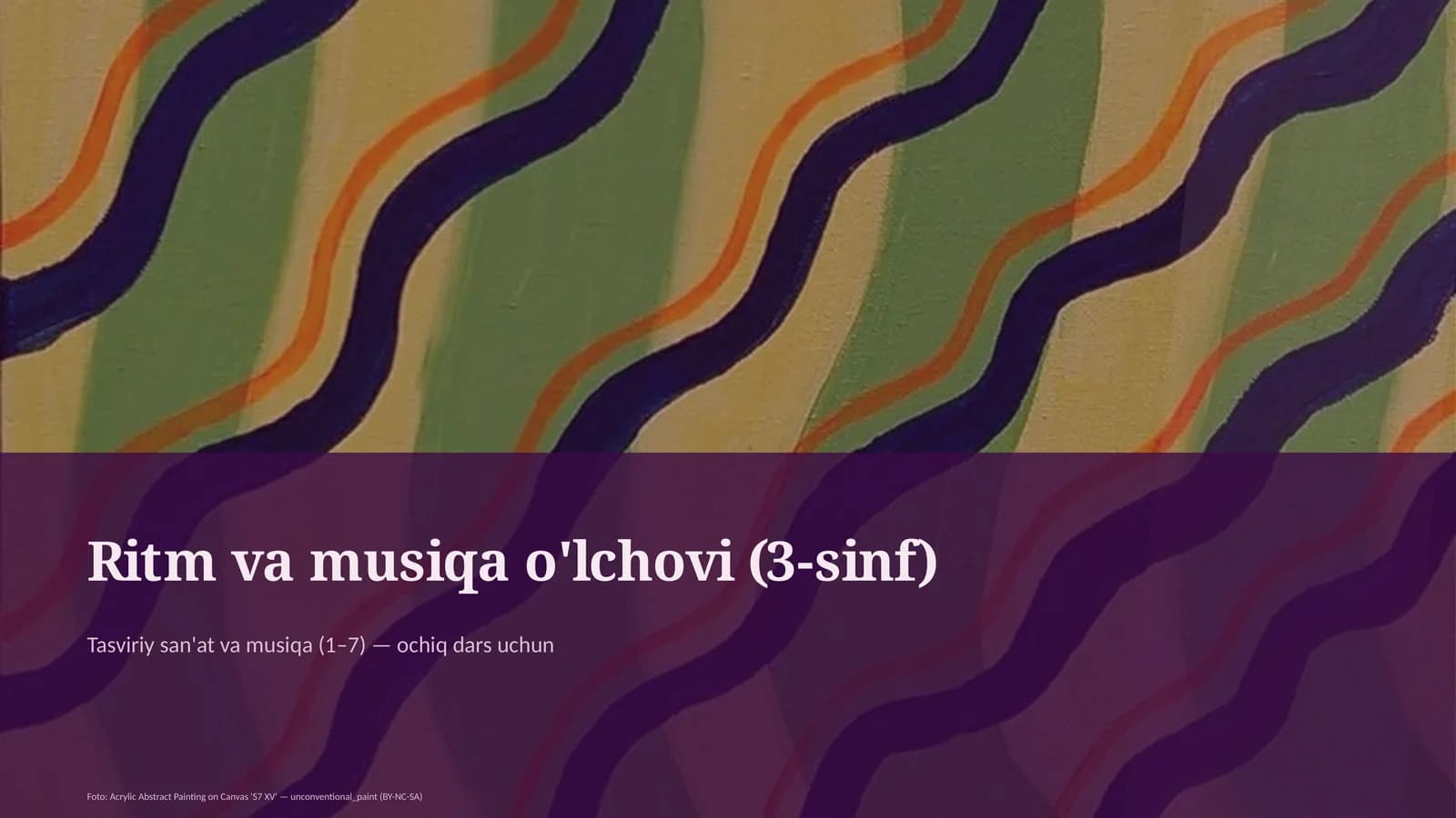 Ritm va musiqa o'lchovi (3-sinf)