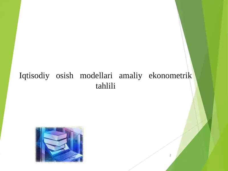 Iqtisodiy osish modellari amaliy ekonometrik tahlili
