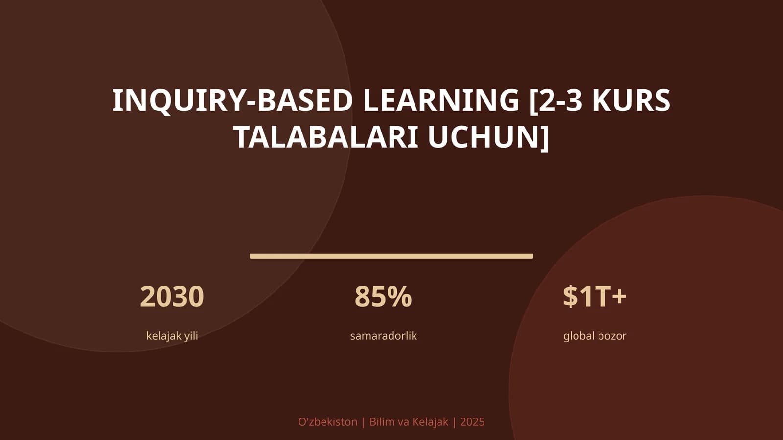 Inquiry-based learning [2-3 kurs talabalari uchun]