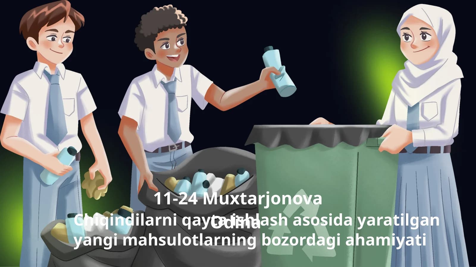 Chiqindilarni qayta ishlash asosida yaratilgan yangi mahsulotlarning bozordagi ahamiyati