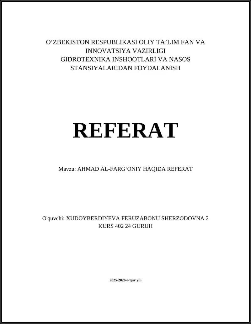 AHMAD AL-FARGʻONIY HAQIDA REFERAT
