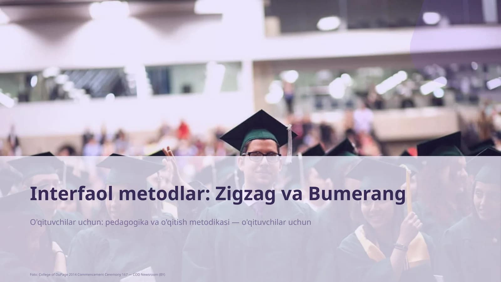 Interfaol metodlar: Zigzag va Bumerang