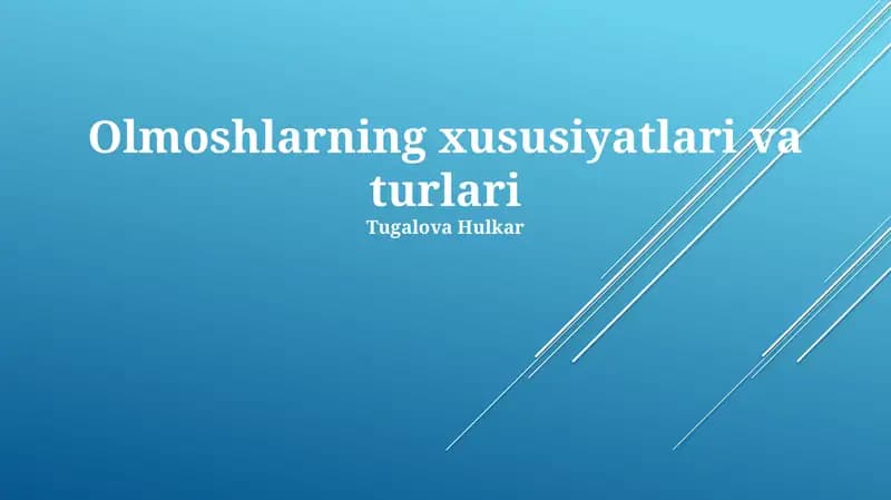Olmoshlarning xususiyatlari va turlari