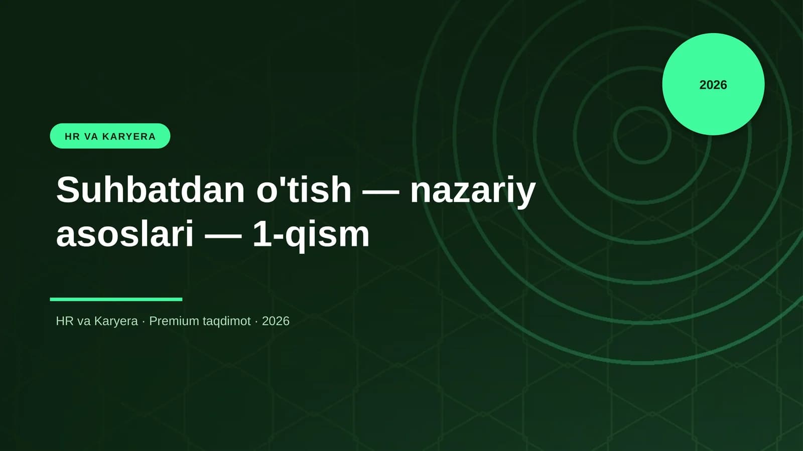 Suhbatdan o'tish — nazariy asoslari — 1-qism
