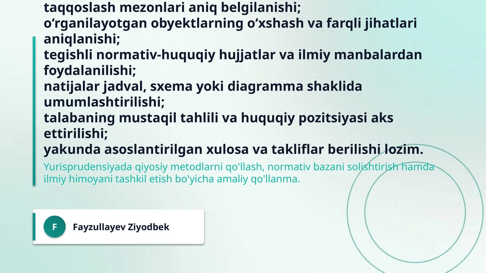 Talabalar tegishli mavzular bo‘yicha qiyosiy tahlilni bajarishlari va himoya qilishlari lozim.