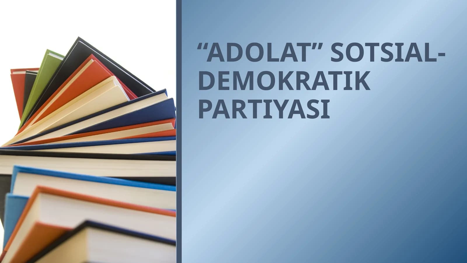 ADOLAT SOTSIAL-DEMOKRATIK PARTIYASI