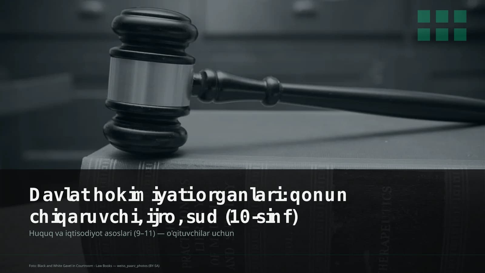Huquq va iqtisodiyot asoslari (9–11) — o'qituvchilar uchun