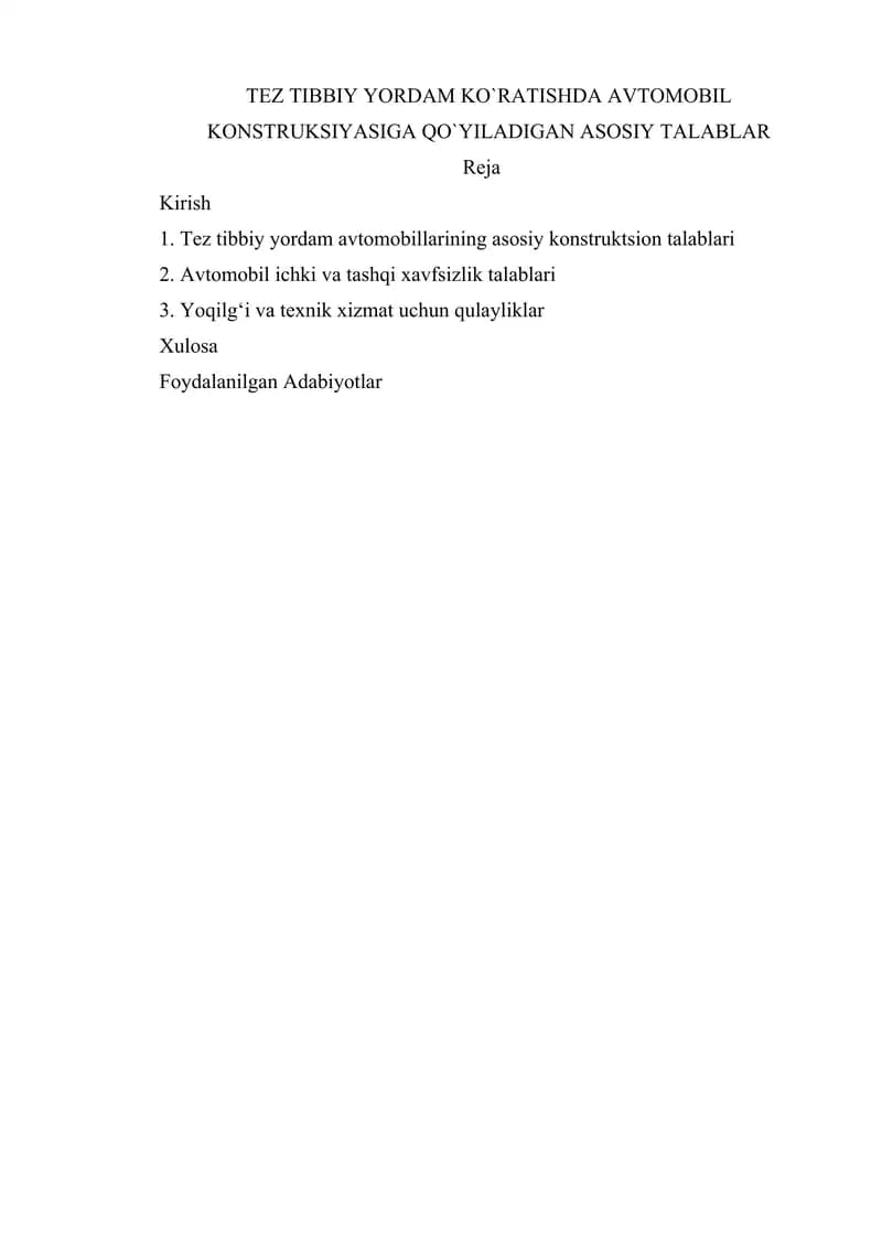 Tez Tibbiy Yordam Ko`ratishda Avtomobil Konstruksiyasiga Qo`yiladigan Asosiy Talablar