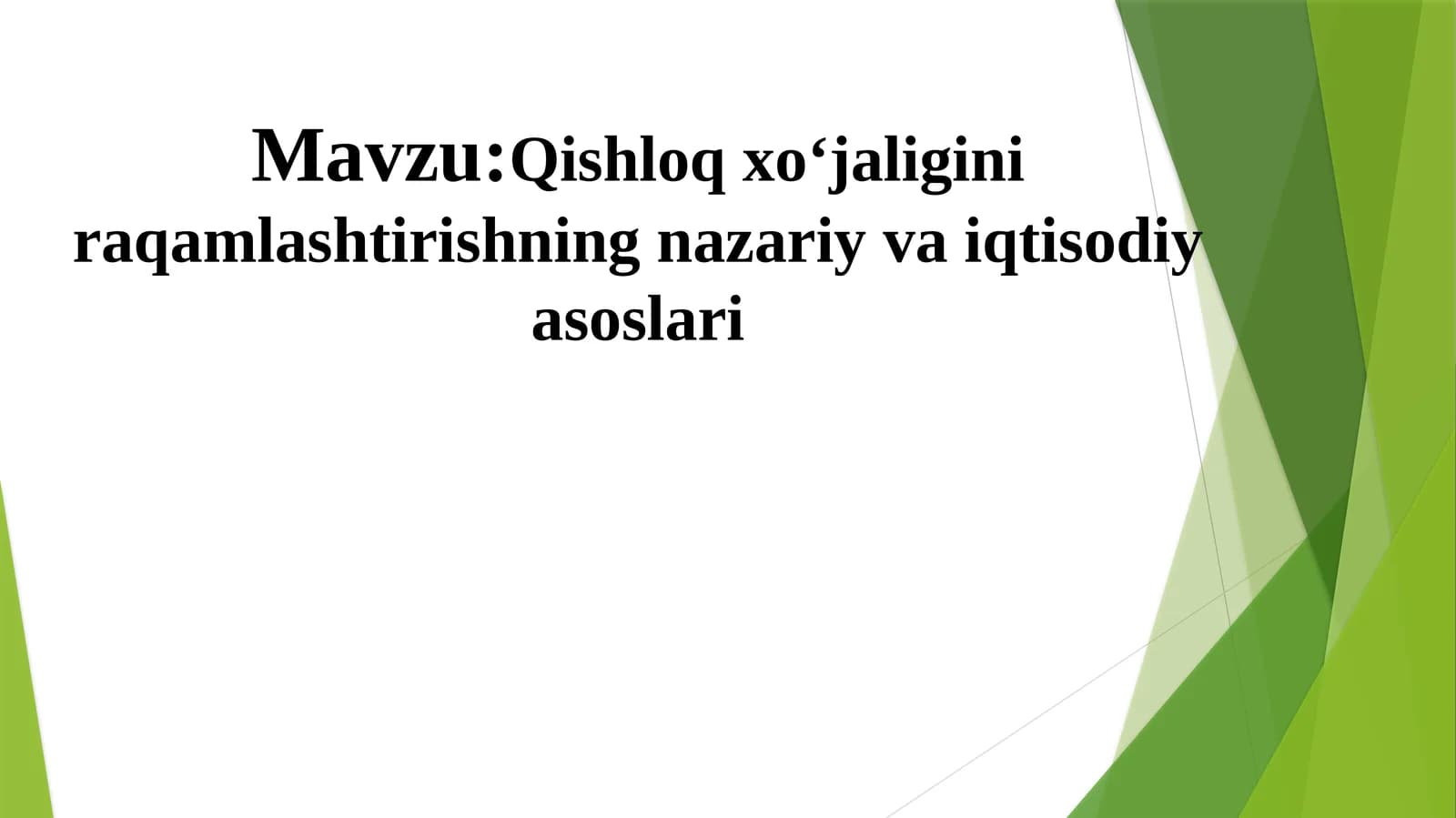 Qishloq xo‘jaligini raqamlashtirishning nazariy va iqtisodiy asoslari