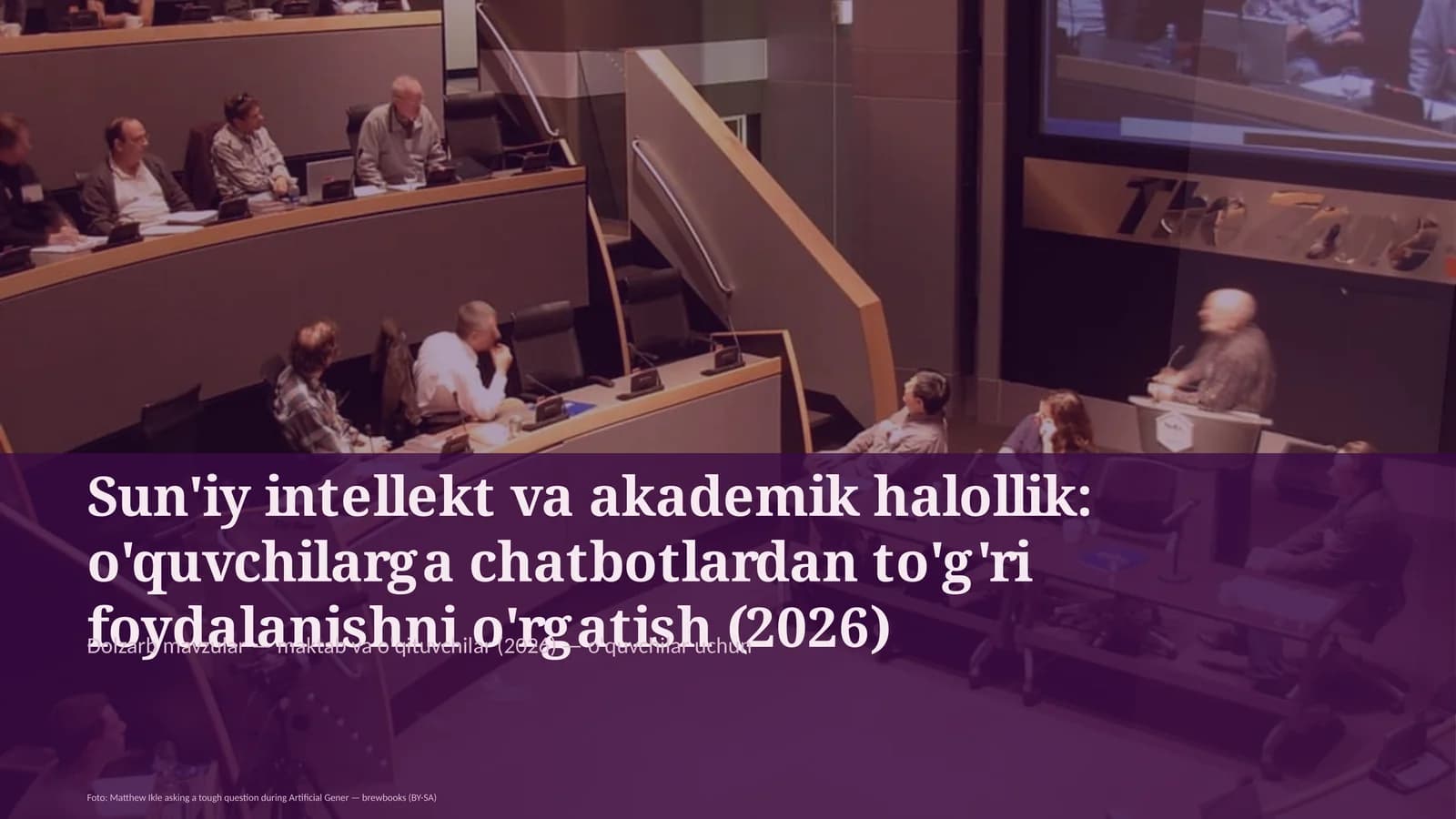 Sun'iy intellekt va akademik halollik: o'quvchilarga chatbotlardan to'g'ri foydalanishni o'rgatish