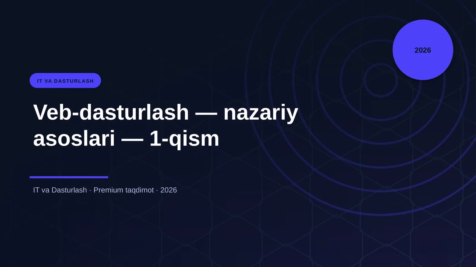 Veb-dasturlash — nazariy asoslari — 1-qism