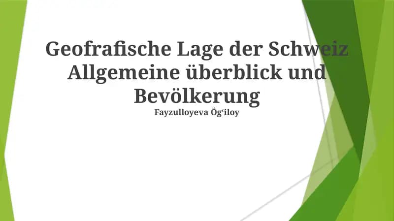 Geofrafische Lage der Schweiz Allgemeine überblick und Bevölkerung