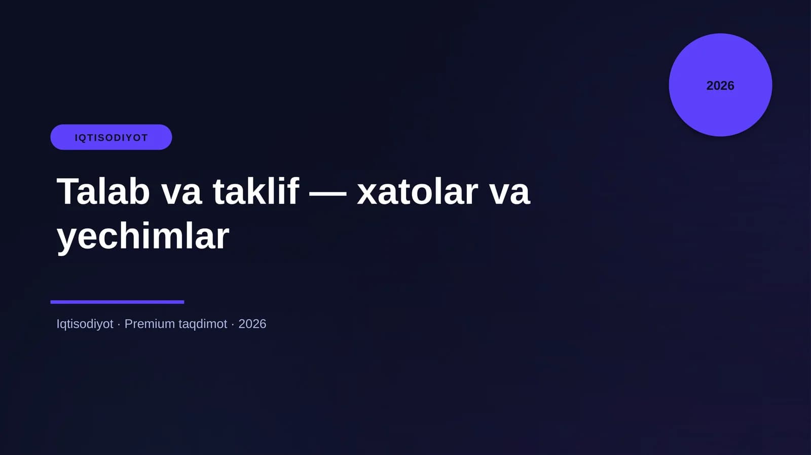 Talab va taklif — xatolar va yechimlar