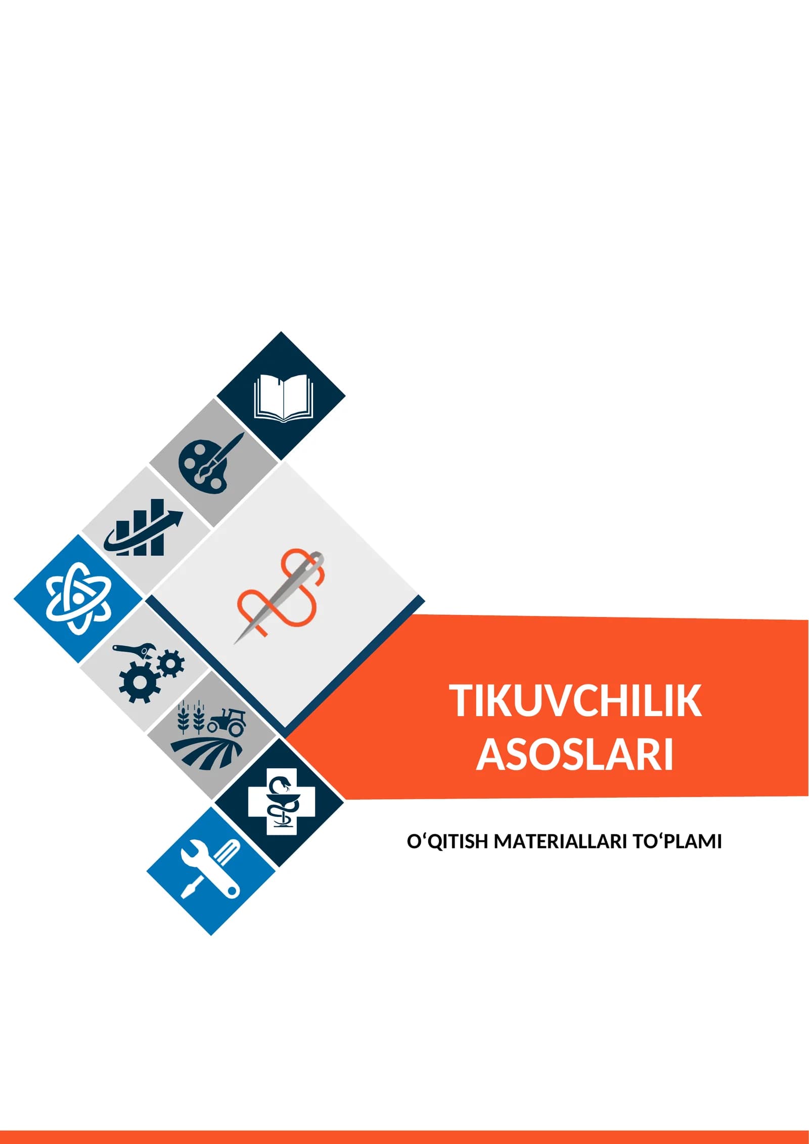 “Tikuvchilik asoslari” fanidan O‘QITISH MATERIALLARI