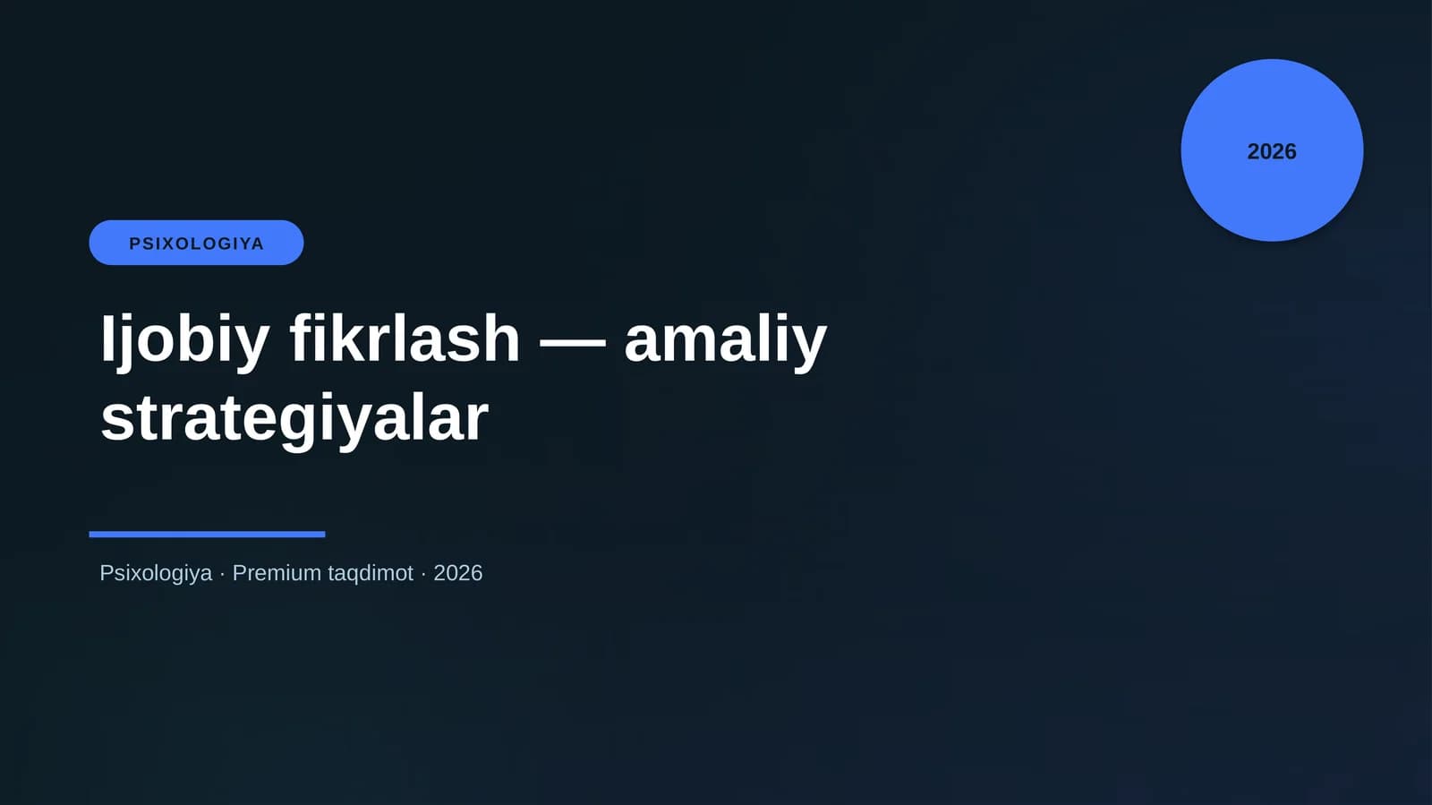 Ijobiy fikrlash — amaliy strategiyalar