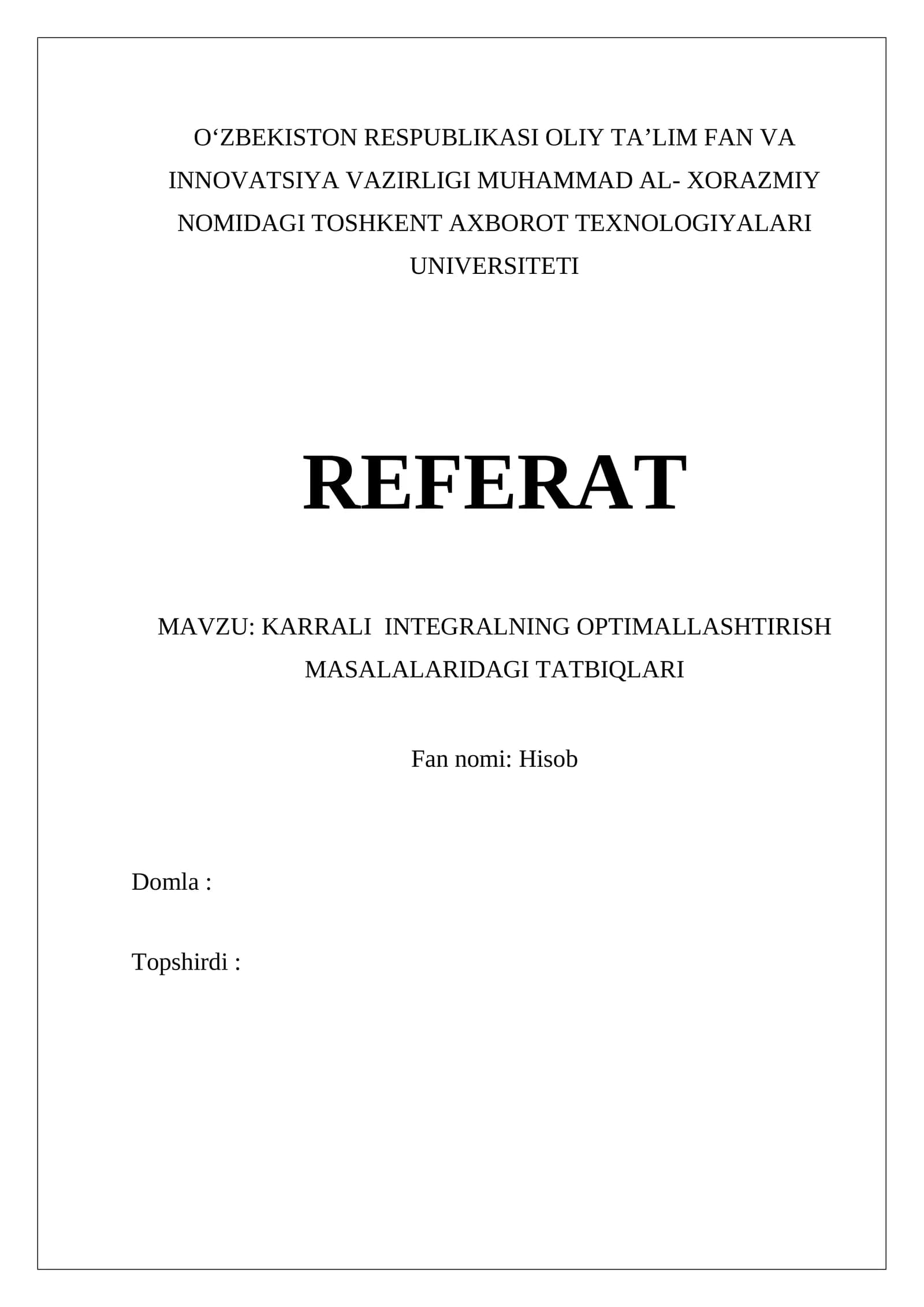 KARRALI INTEGRALNING OPTIMALLASHTIRISH MASALALARIDAGI TATBIQLARI