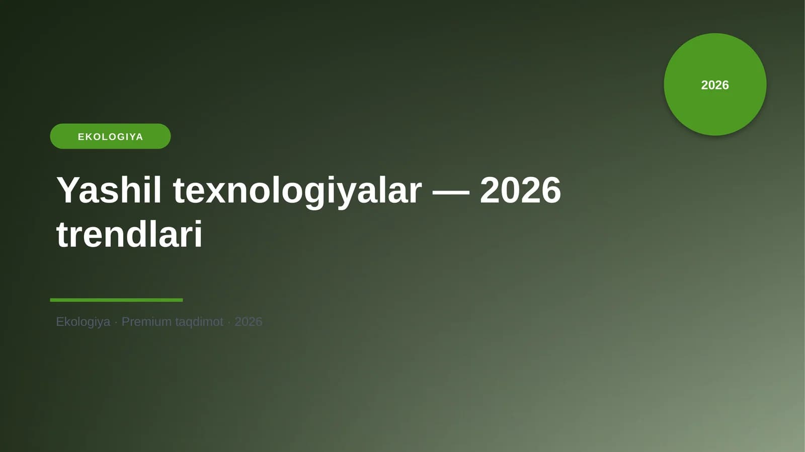 Yashil texnologiyalar — 2026 trendlari