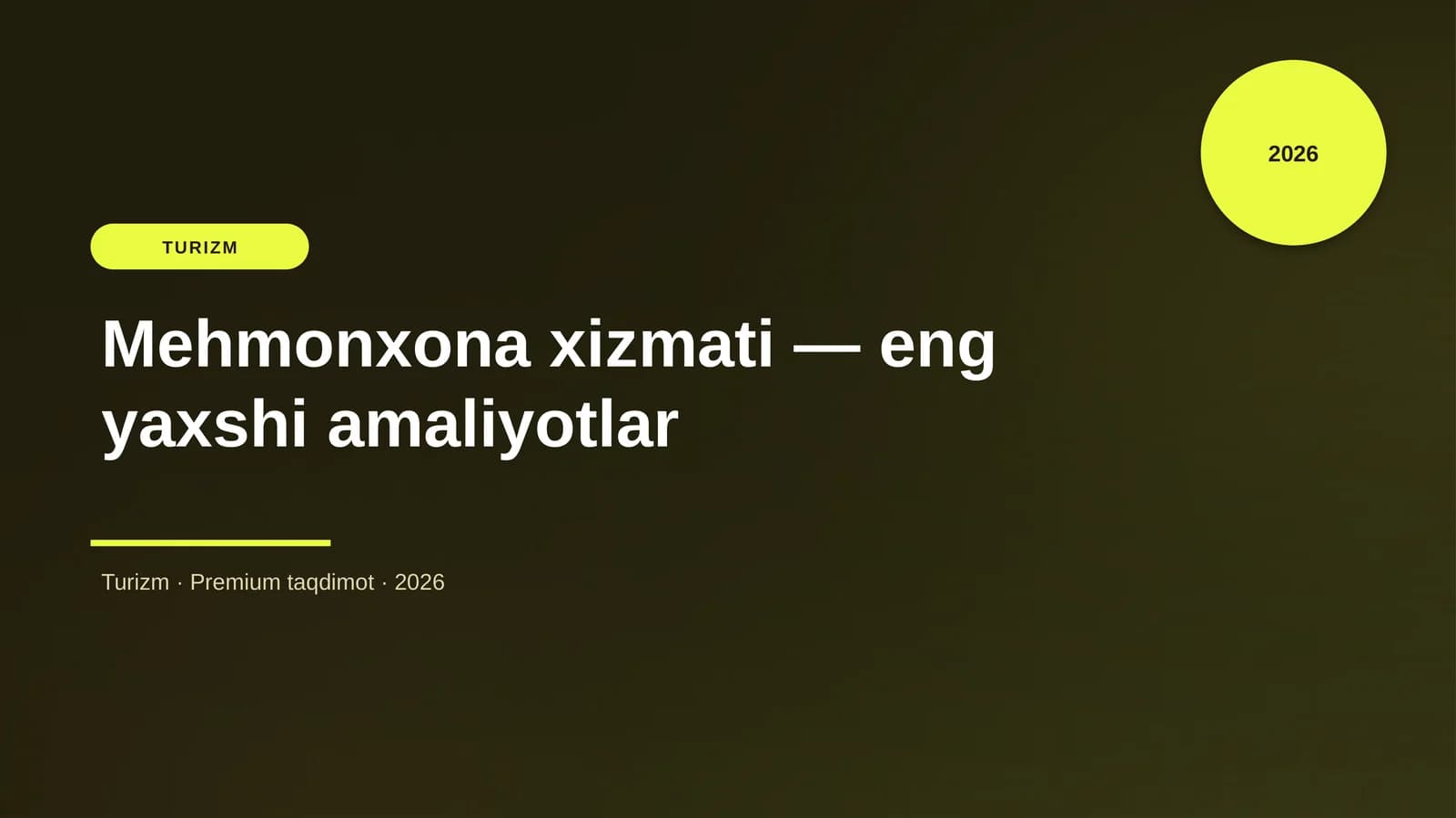 Mehmonxona xizmati — eng yaxshi amaliyotlar