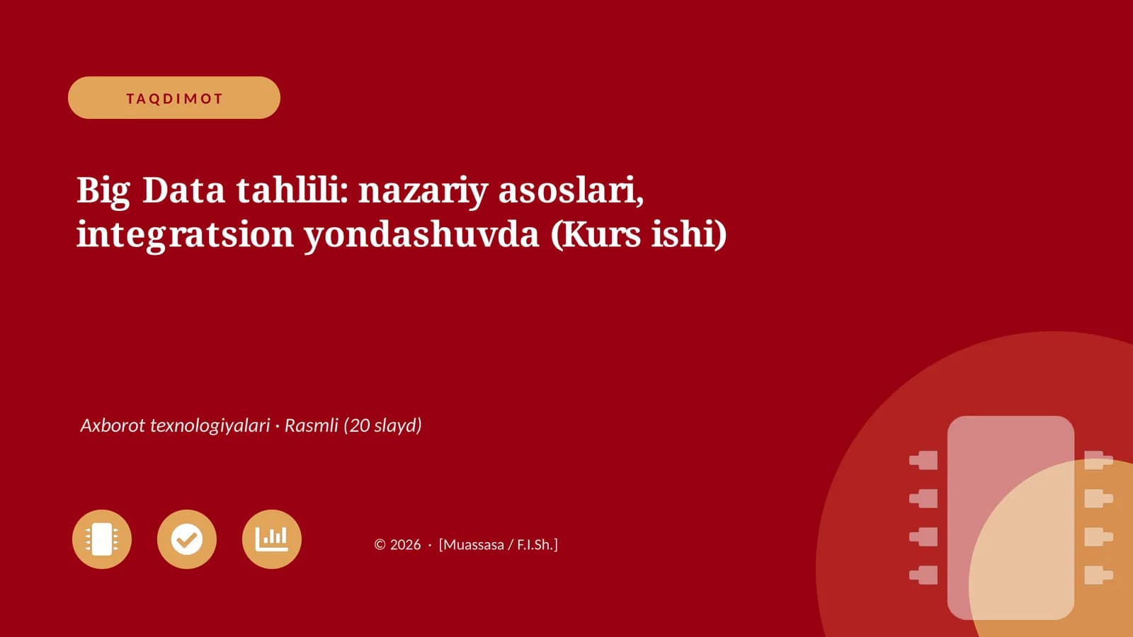 Big Data tahlili: nazariy asoslari, integratsion yondashuvda (Kurs ishi)