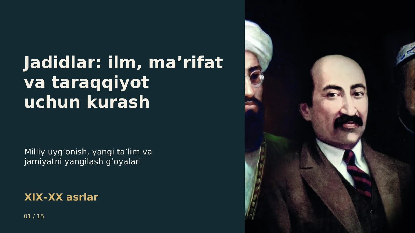 Jadidlar: ilm, ma’rifat va taraqqiyot uchun kurash