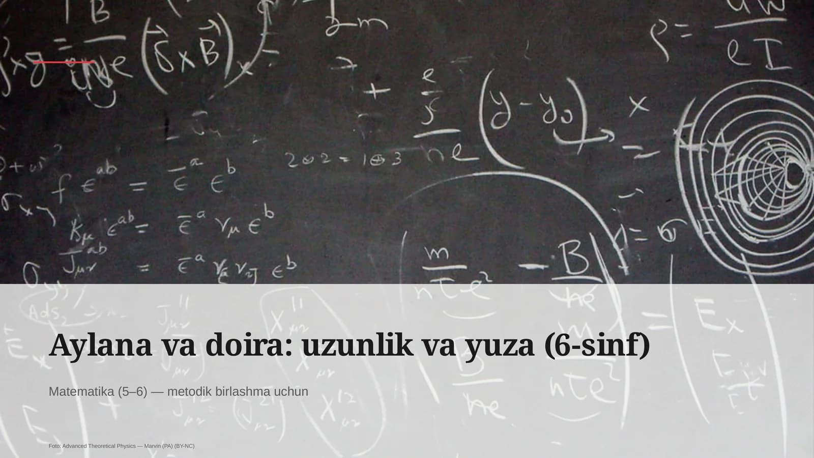 Aylana va doira: uzunlik va yuza (6-sinf)