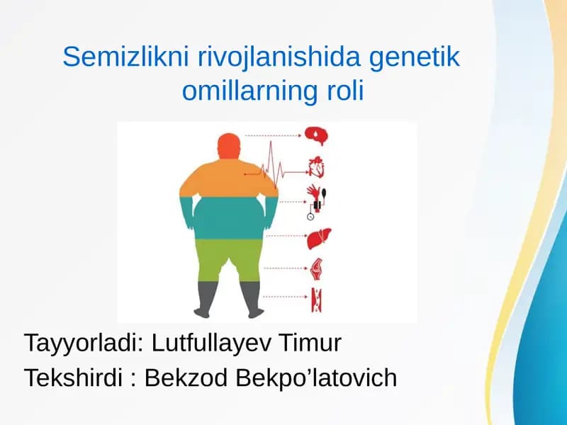 Semizlikni rivojlanishida genetik omillarning roli