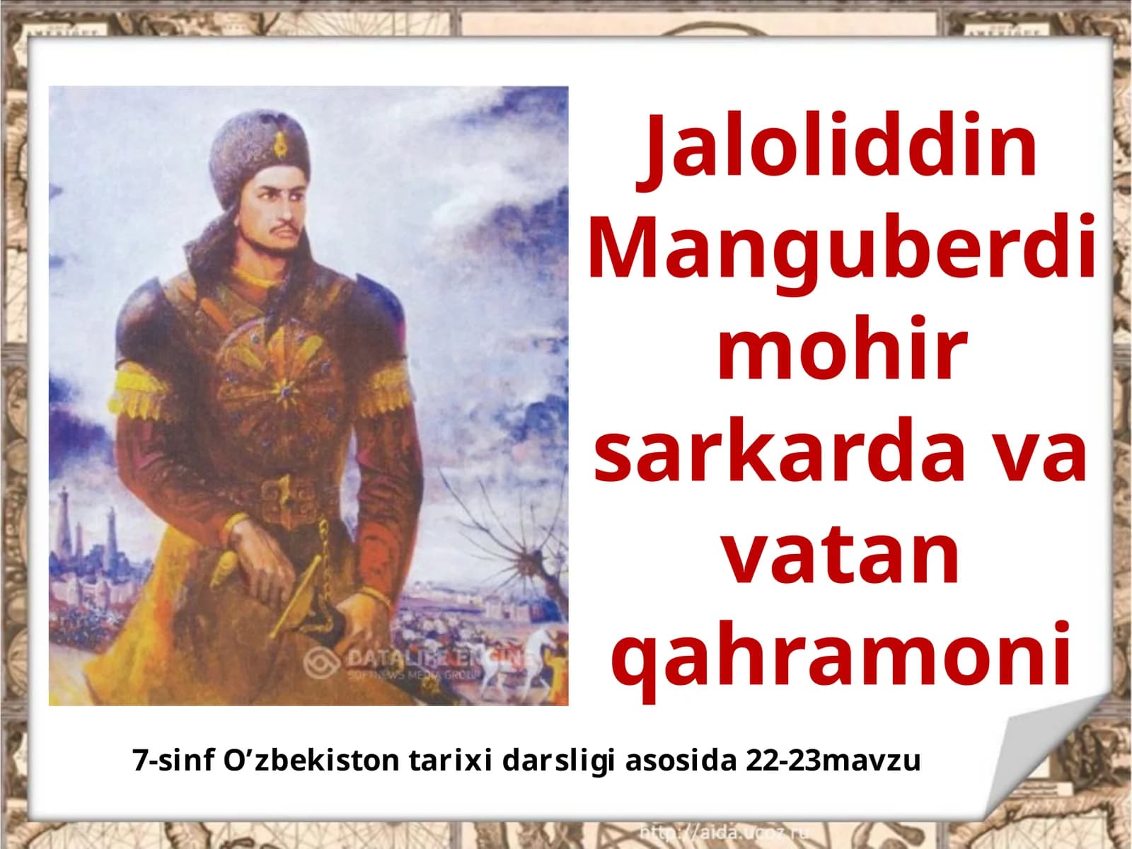 Jaloliddin Manguberdi mohir sarkar davavatan qahramoni