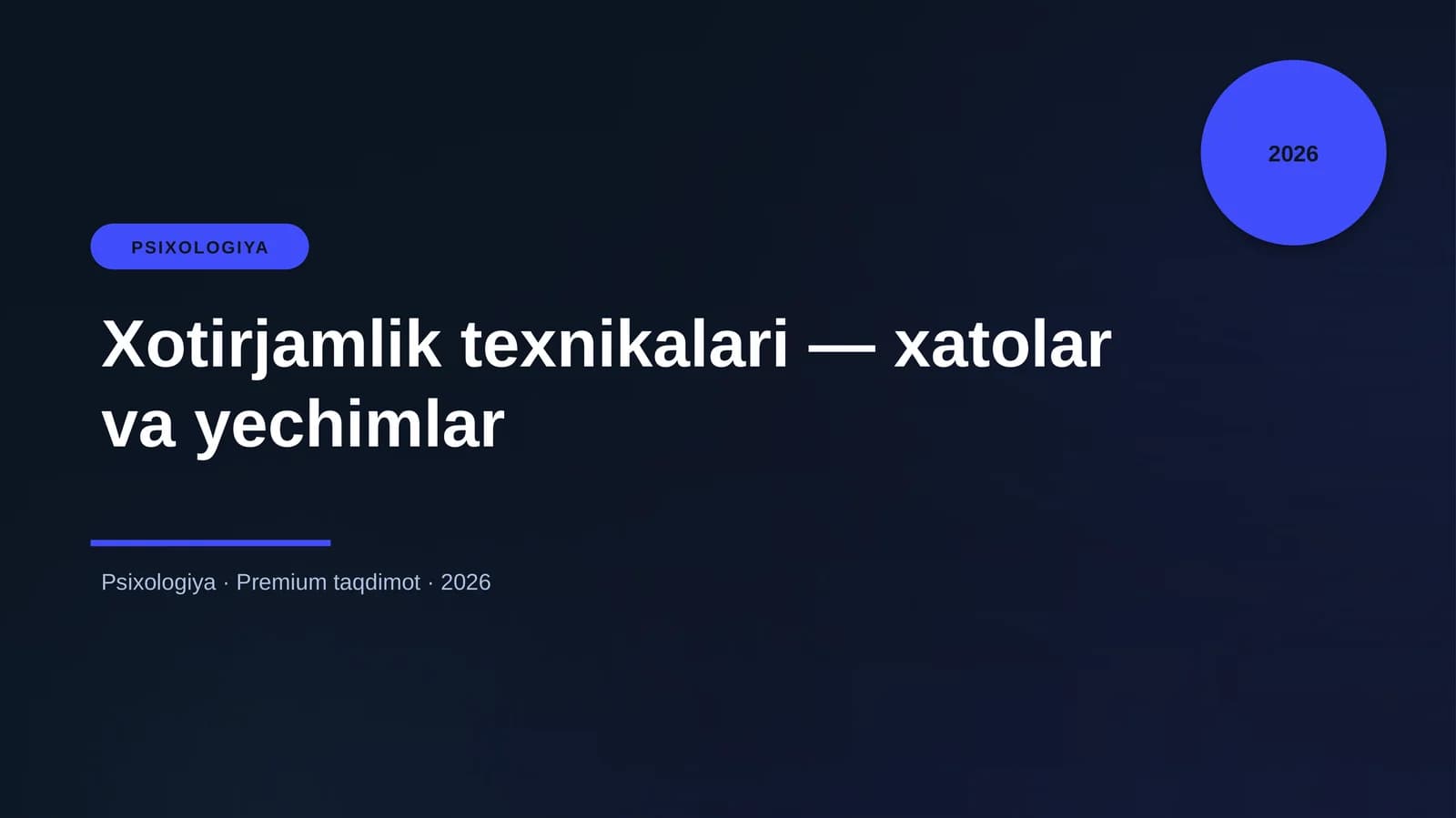Xotirjamlik texnikalari — xatolar va yechimlar