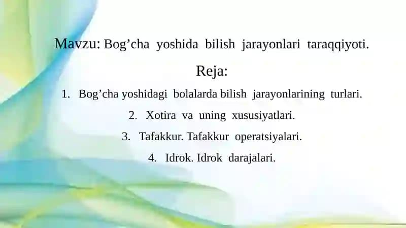Bog’chayoshida bilish jarayonlari