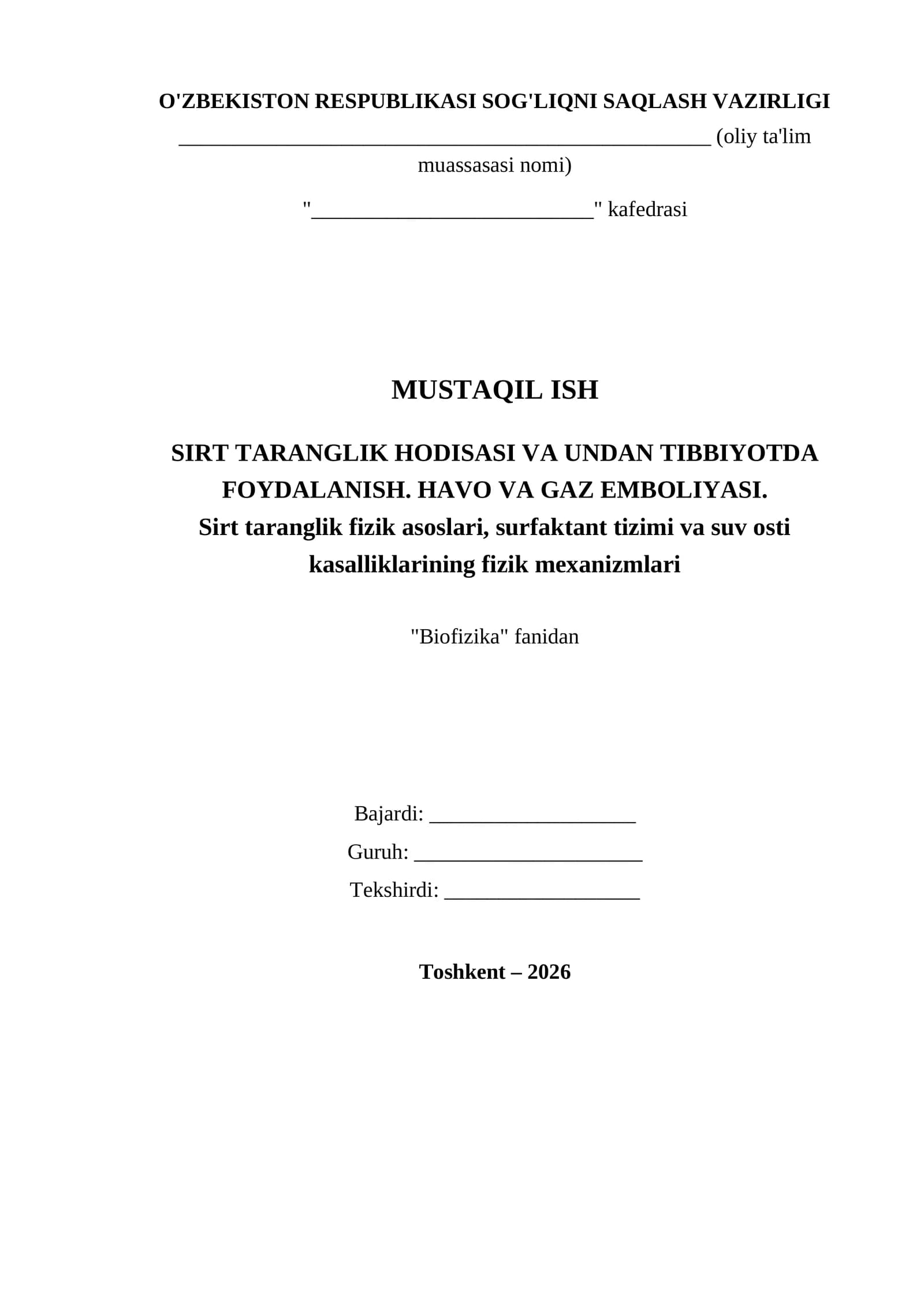 MUSTAQIL ISH SIRT TARANGLIK HODISASI VA UNDAN TIBBIYOTDA FOYDALANISH. HAVO VA GAZ EMBOLIYASI