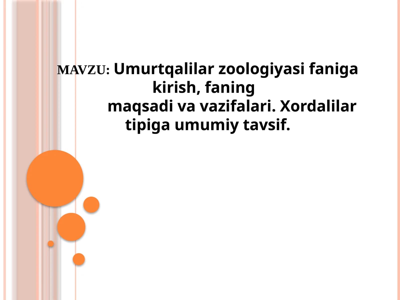 Umurtqalilar Zoologiyasi Fanining Maqsad va Vazifalari