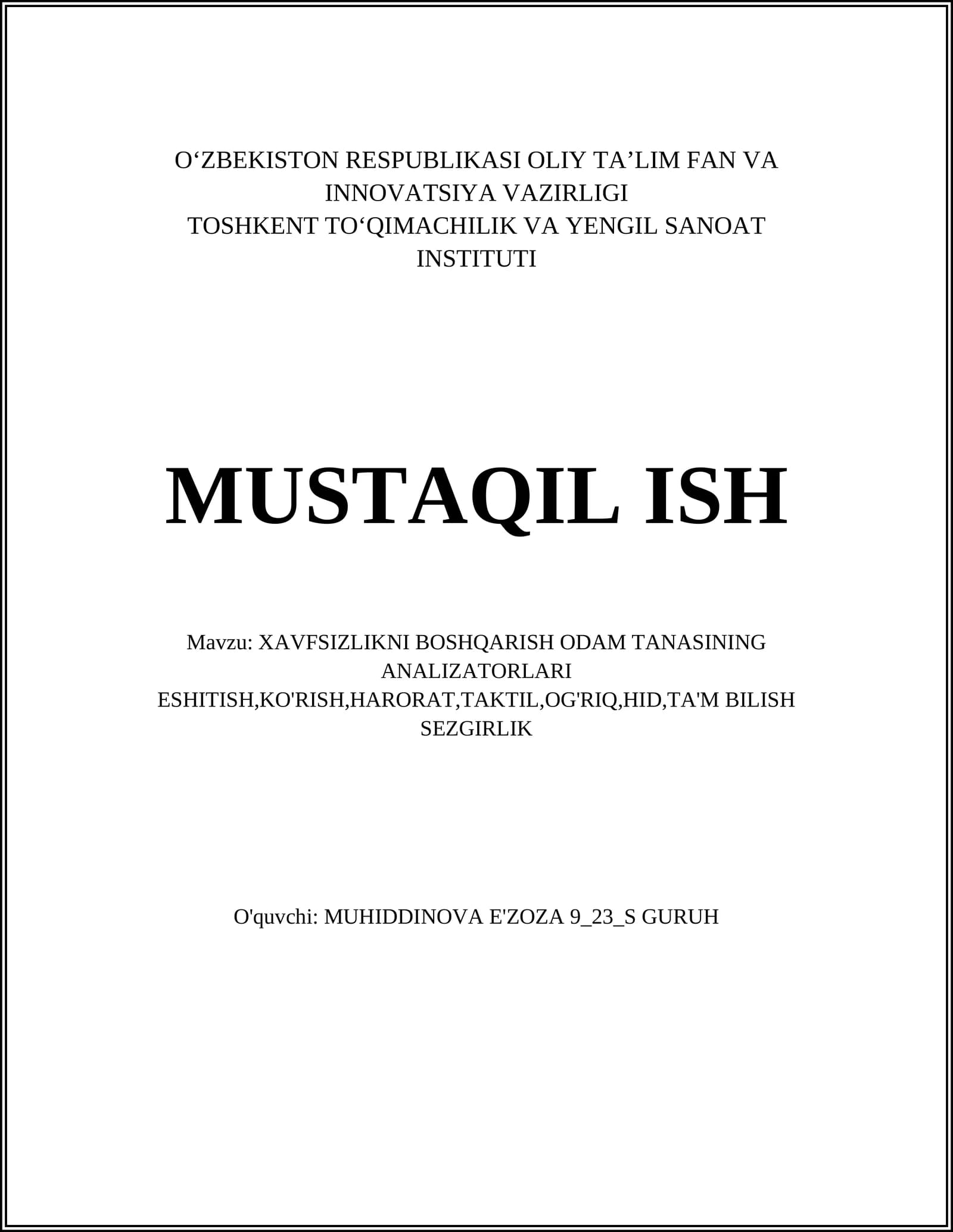 HAVFSIZLIKNI BOSHQARISH ODAM TANASINING ANALIZATORLARI ESHITISH,KO'RISH,HARORAT,TAKTIL,OG'RIQ,HID,TA'M BILISH SEZGIRLIK