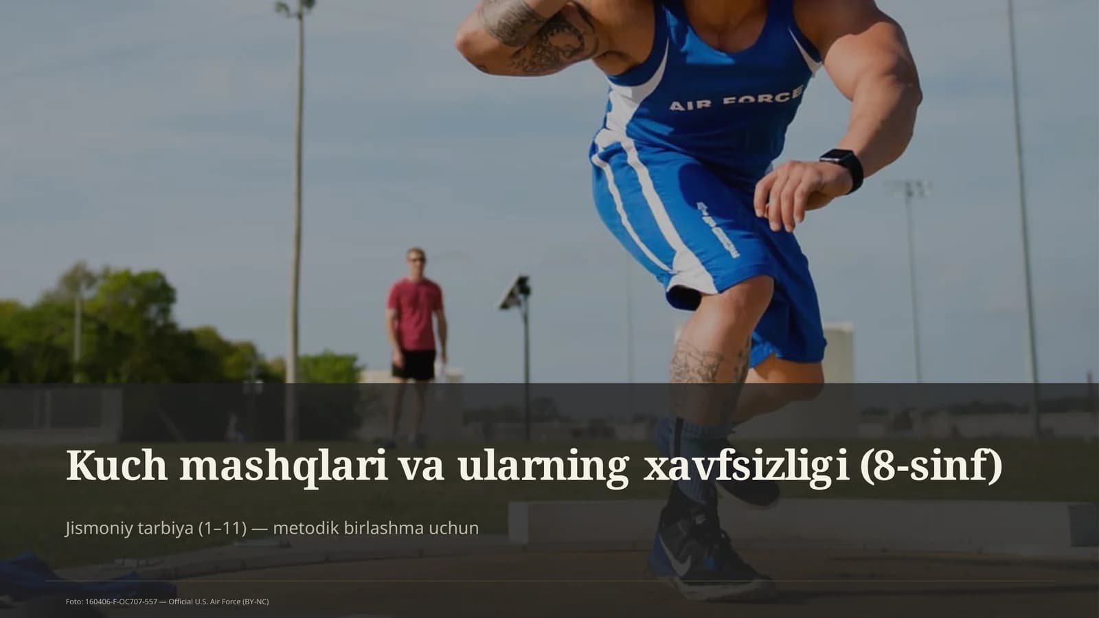 Kuch mashqlari va ularning xavfsizligi (8-sinf)