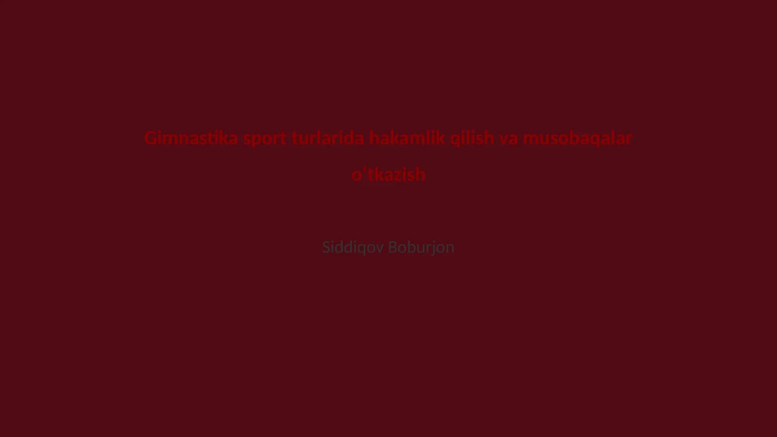 Gimnastika sport turlarida hakamlik qilish va musobaqalar oʻtkazish