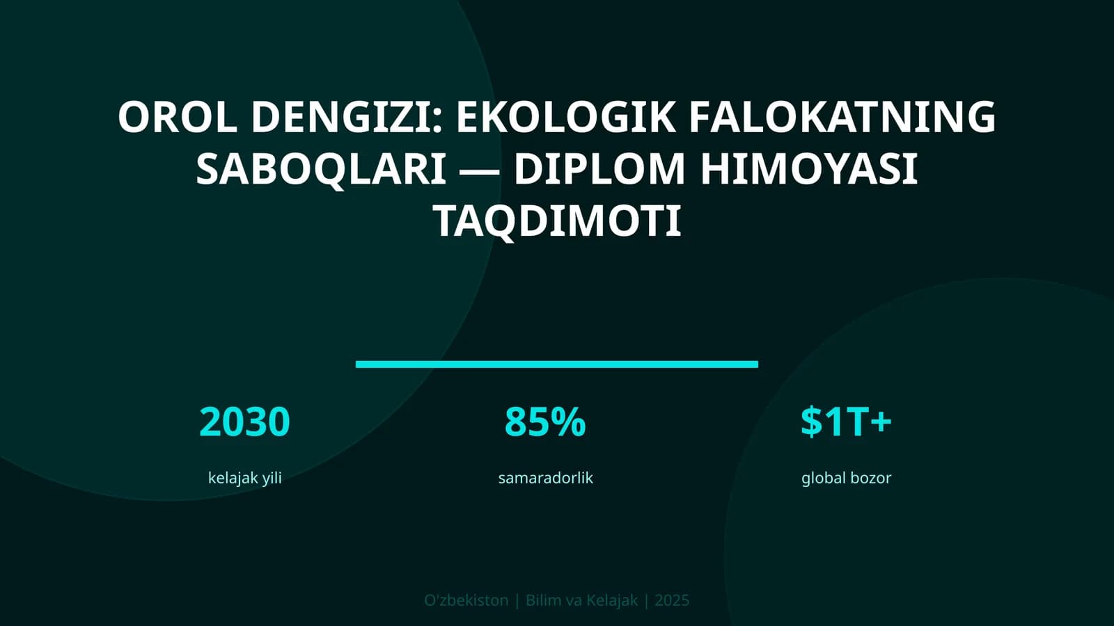 Orol dengizi: ekologik falokatning saboqlari — diplom himoyasi taqdimoti