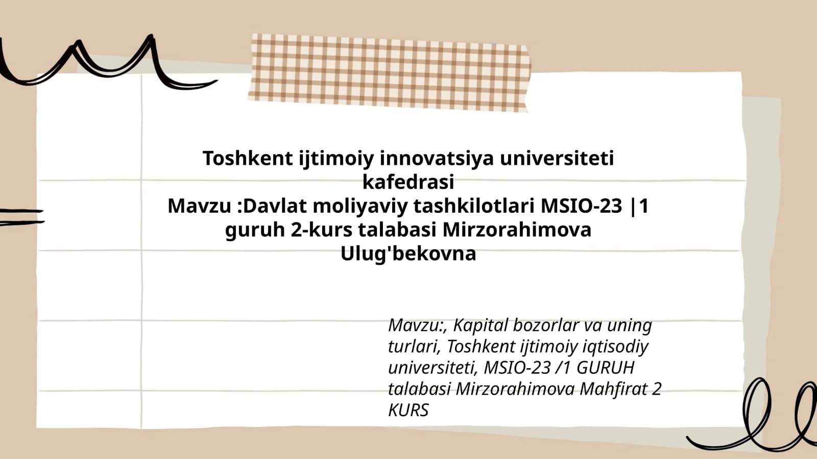 Davlat moliyaviy tashkilotlari MSIO-23 |1 guruh 2-kurs talabasi Mirzorahimova Ulug'bekovna
