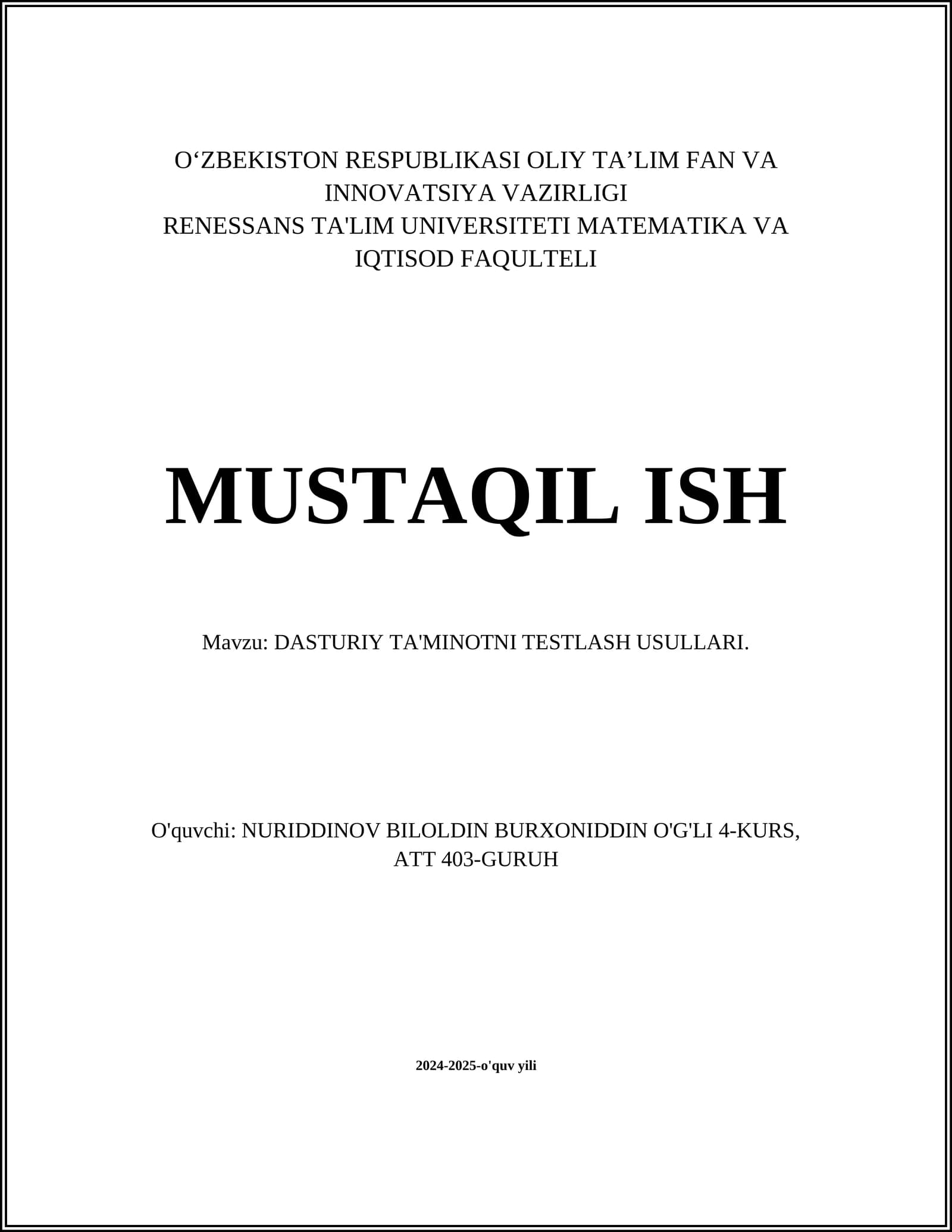 Dasturiy Ta'minotni Testlash Usullari