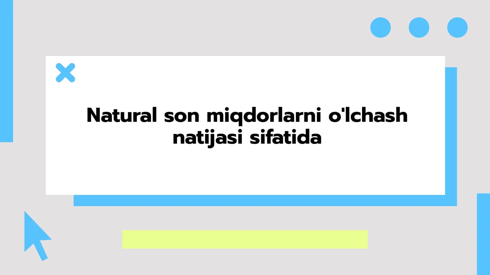 Natural son miqdorlarni o'lchash natijasi sifatida