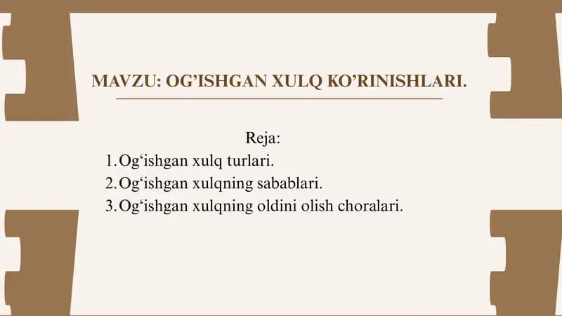 MAvzu Og’ishgan xulq ko’rinishlari.