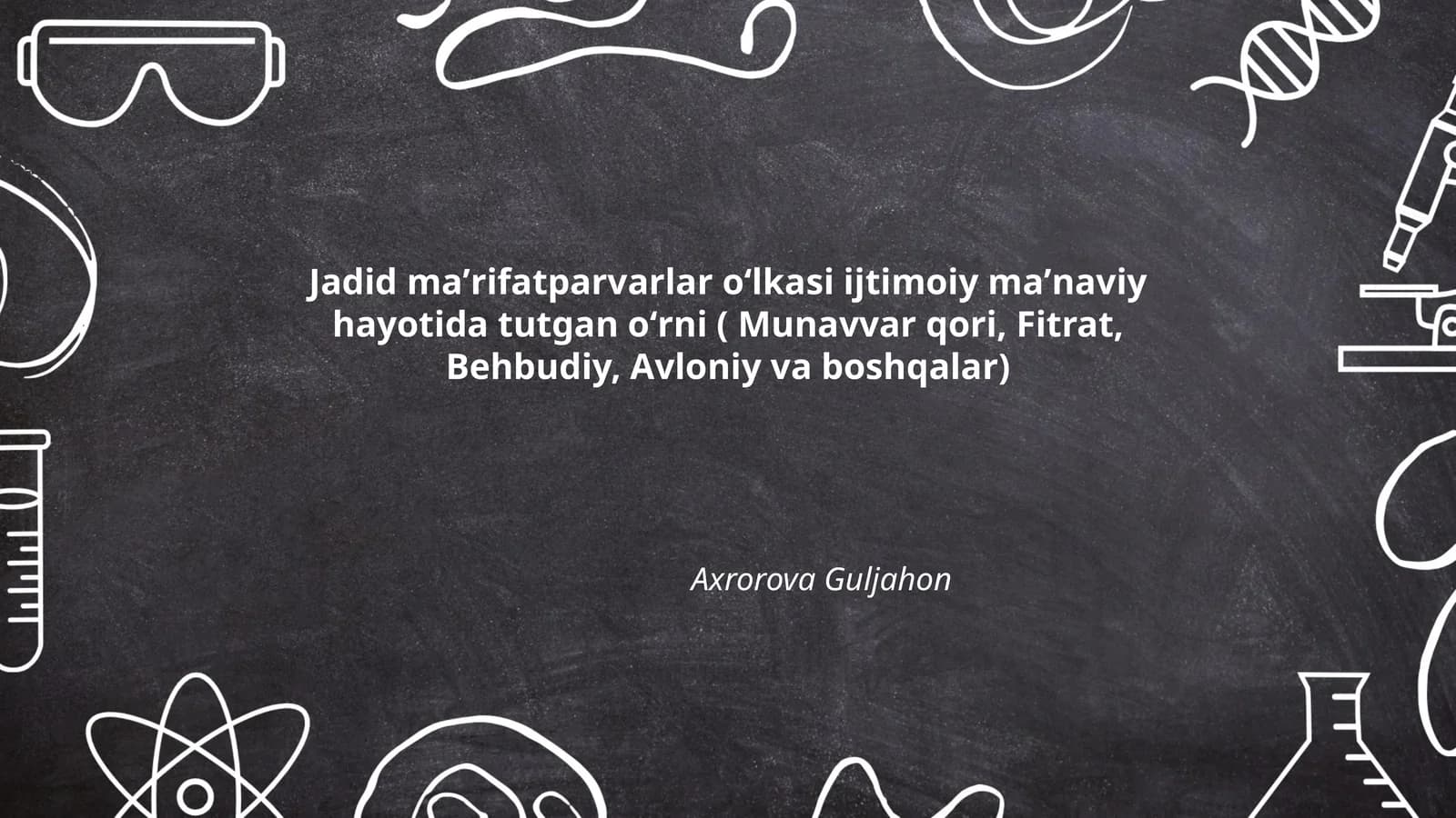 Jadid maʼrifatparvarlar oʻlkasi ijtimoiy maʼnaviy hayotida tutgan oʻrni ( Munavvar qori, Fitrat, Behbudiy, Avloniy va boshqalar)