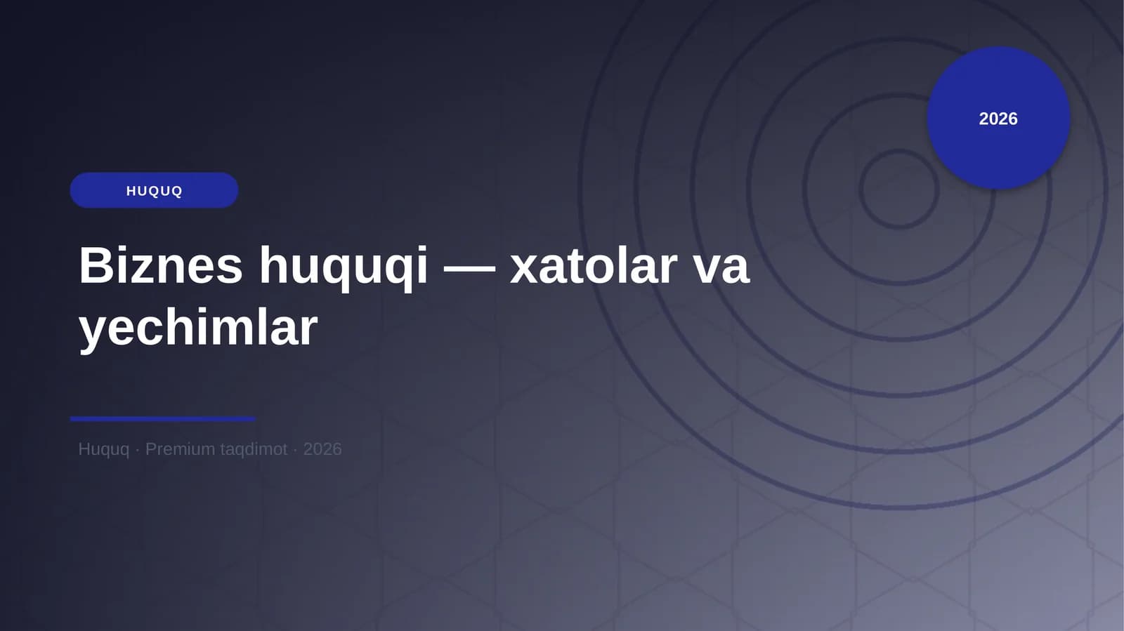 Biznes huquqi — xatolar va yechimlar