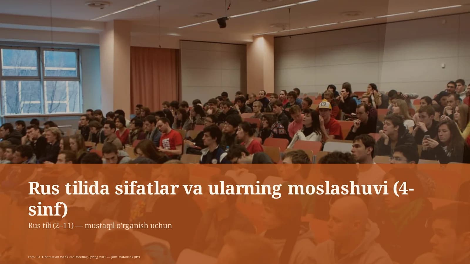 Rus tilida sifatlar va ularning moslashuvi (4-sinf)