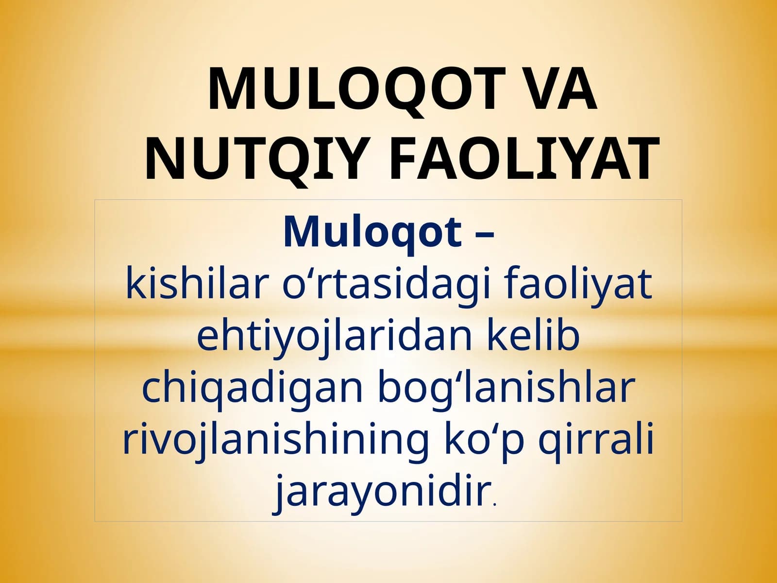 MULOQOT VA NUTQIY FAOLIYAT