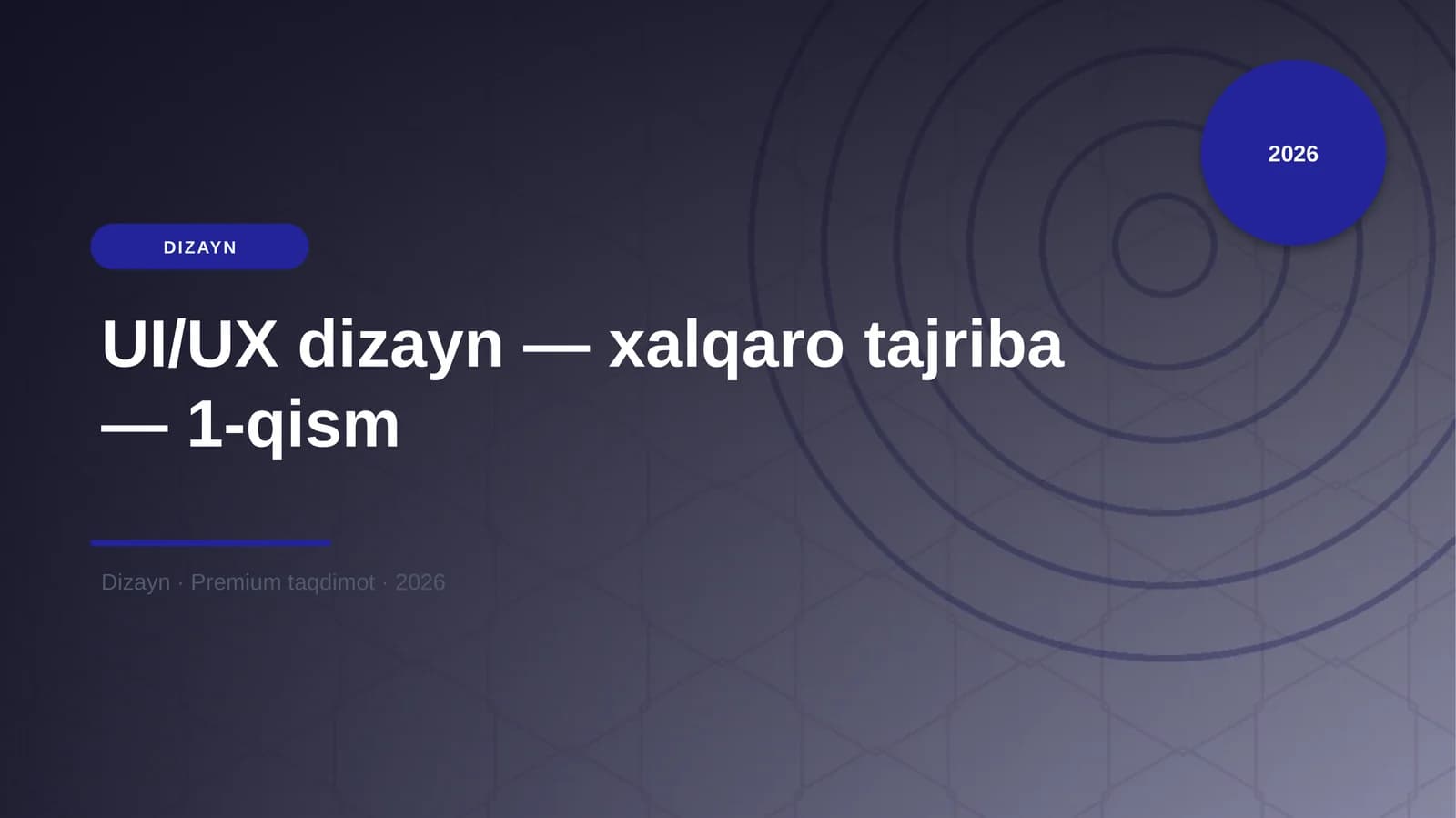 UI/UX dizayn — xalqaro tajriba — 1-qism