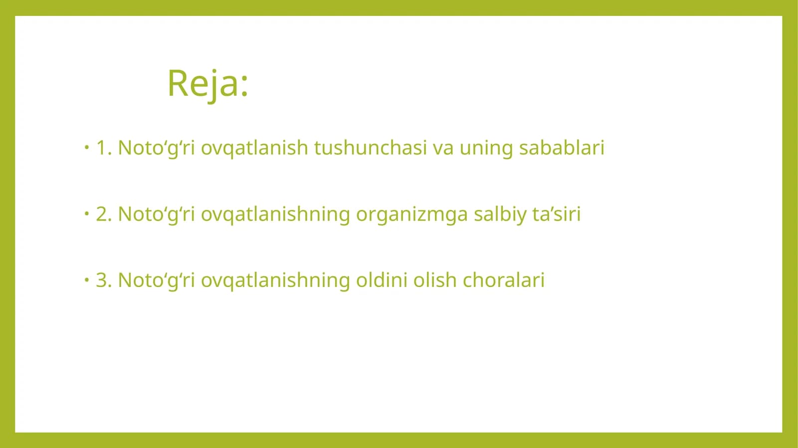 Noto‘g‘ri ovqatlanishning oqibatlari