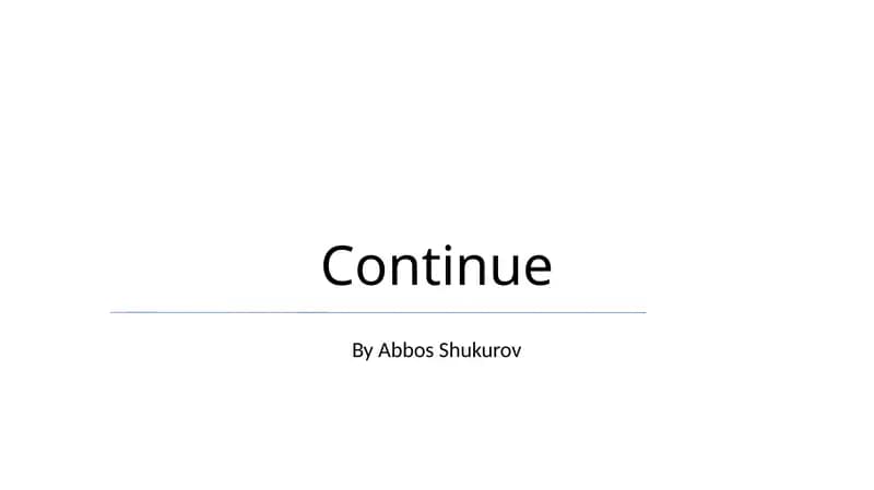 Continue