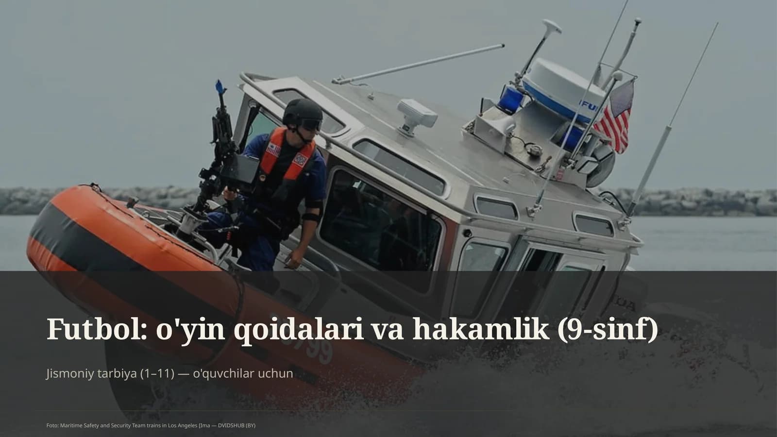 Futbol: o'yin qoidalari va hakamlik (9-sinf)