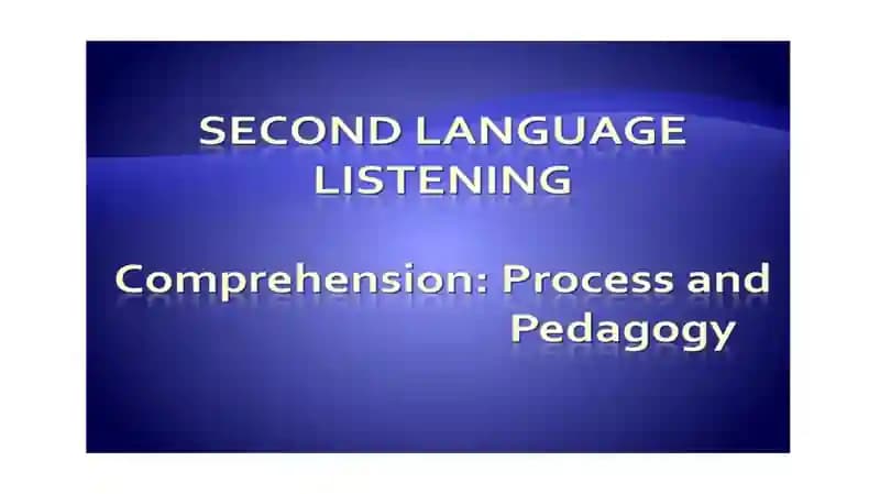 SECOND LANGUAGE LISTENING