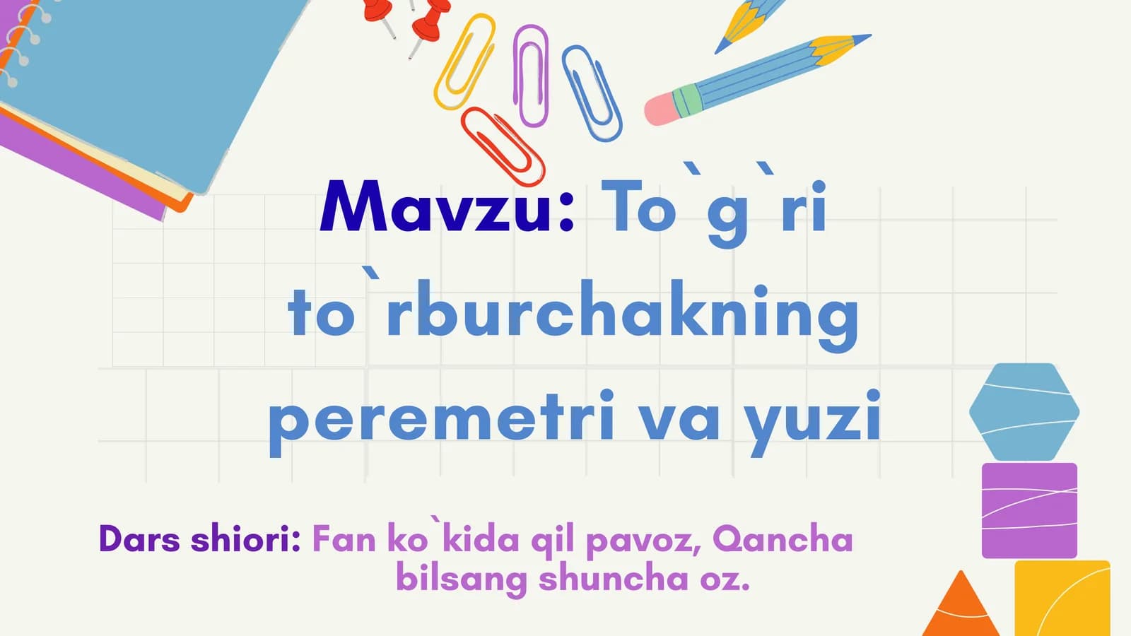 To`g`rito`rburchakning peremtri va yuzi