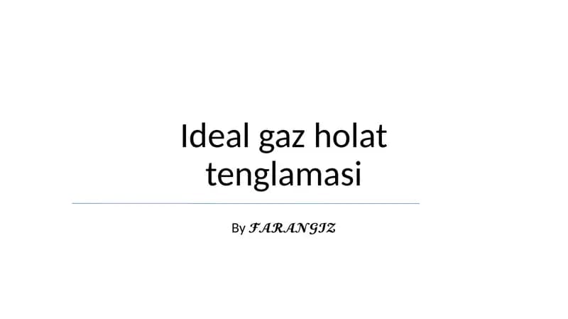 Ideal gaz holat tenglamasi